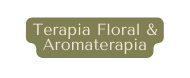 Terapia Floral Aromaterapia